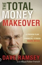 Total Money Makeover : A Proven Plan for Financial Fitness by Dave Ramsey