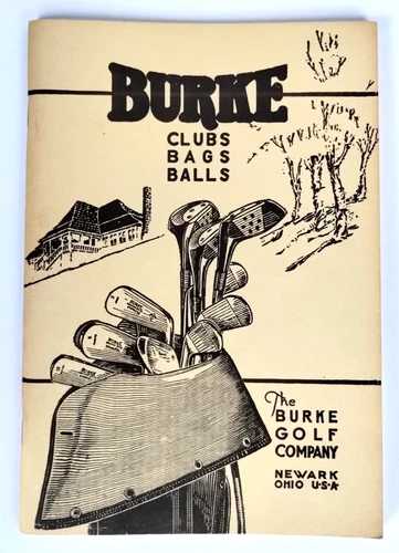 Vintage Burke Clubs Bags Balls Catalog / The Burke Golf Co. Product Guide