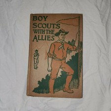 Boy Scouts With the Allies by Major Robert Maitland  Saalfield Publishing 1915 