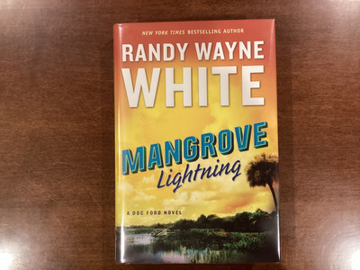 Randy Wayne White / Mangrove Lightning signed & dated 1st Edition 2017