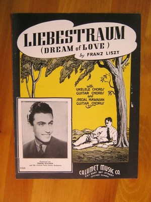 Liebestraum Dream Of Love Franz Liszt Eddie Duchin 1935 Sheet Music