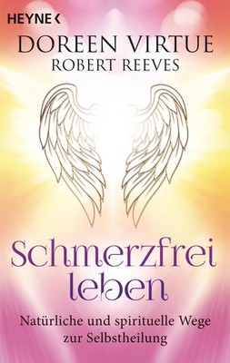 Schmerzfrei leben Doreen Virtue