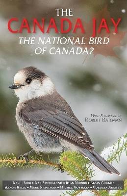 The Canada Jay, David Bird,  Paperback