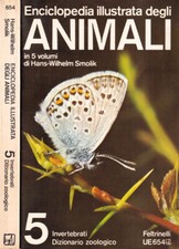 Enciclopedia illustrata degli animali, volume 5. Invertebrati dizionario zoologi