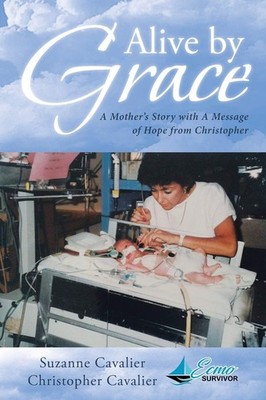 Alive by Grace: A Mother's Story with a Message of Hope from Christopher