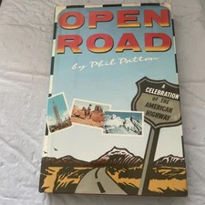 Open Road : A Celebration of the American Highway By Phil Patton HC