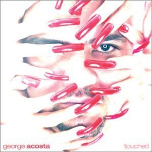 George Acosta Touched (CD)