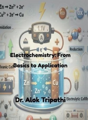 Dr. Alok Tripathi Electrochemistry (Hardback) (UK IMPORT)