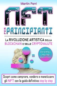 NFT Per Principianti: La Rivoluzione Artistica dell... | Buch | Zustand sehr gut