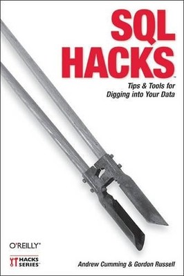 Andrew Cumming SQL Hacks (Paperback) Hacks Ser. (UK IMPORT)