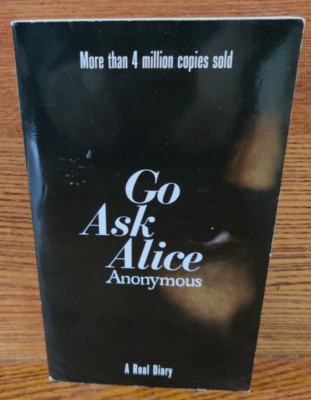 Go Ask Alice by Anonymous PB Like New Condition