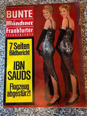 BUNTE ILLUSTRIERTE 3. APRIL 1963 DIE KESSLER ZWILLINGE IBN SAUD 7 SEITEN