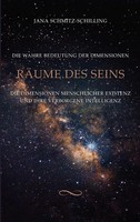 RäUme Des Seins | Die Wahre Bedeutung Der Dimensionen | Jana Schmitz-Schilling