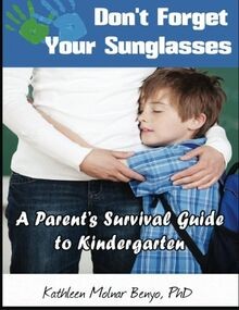 Dont Forget Your Sunglasses: A Parents Survival G... | Buch | Zustand sehr gut
