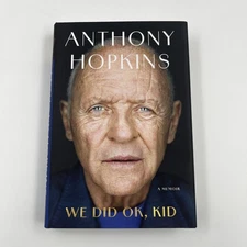 We Did OK Kid Anthony Hopkins Hardcover Signed Autographed 1st Ed Book