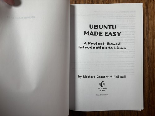 Ubuntu Made Easy : A Project-Based Introduction to Linux Incl CD Grant & Bull - Picture 5 of 6