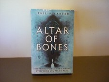 PHILIP CARTER THRILLER - ALTAR OF BONES - SAVE BY COMBINING POSTAGE
