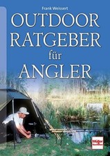 Outdoor-Ratgeber für Angler / Angeln BUCH NE...