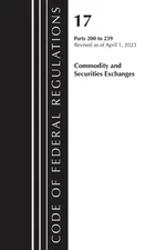 Code of Federal Regulations, Title 17 Commodity and Securities Exchanges 200-239