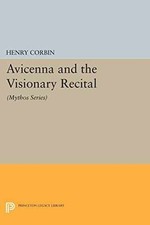 Avicenna and the Visionary Recital - Paperback, by Corbin Henry - Good