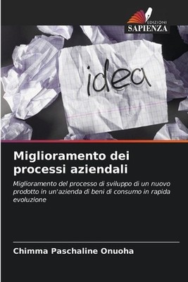 Miglioramento dei processi aziendali by Chimma Paschaline Onuoha Paperback Book
