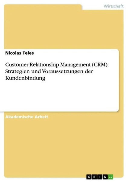 Nicolas Teles | Customer Relationship Management (Crm). Strategien Und...-image