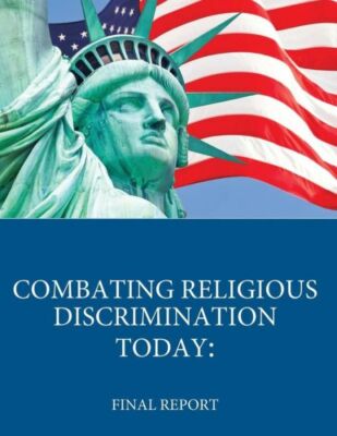 Combating Religious Discrimination Today: Final Report