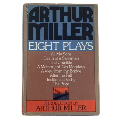 Eight Plays by Arthur Miller 1981 Hardcover Edition, Dust Jacket - Very Good