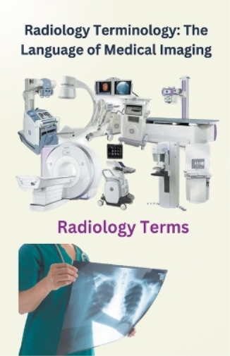 Chetan Singh Radiology Terminology (Tascabile)