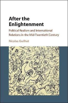 After the Enlightenment Guilhot Hardback Cambridge University Press
