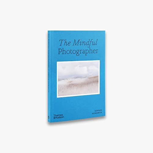 The Mindful Photographer the New - Picture 6 of 9