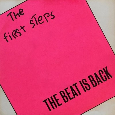 THE FIRST STEPS-THE BEAT IS BACK-7 INCH VINYL