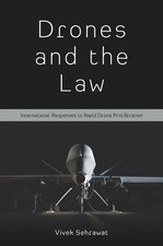 Drones And The Law: International Responses To Rapid Drone P...