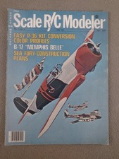 Scale R/C Modeler Magazine June 1976 B-17, Sea Fury and B-17 Memphis Belle