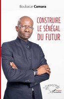 Construire Le SéNéGal Du Futur Boubacar Camara Taschenbuch Harmattan SéNéGal