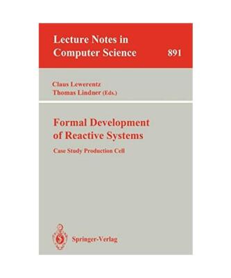 Formal Development of Reactive Systems: Case Study Production Cell