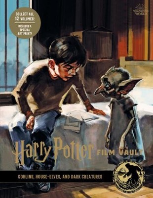 Harry Potter: The Film Vault - Volume 9: Goblins, House-Elves, and Dark