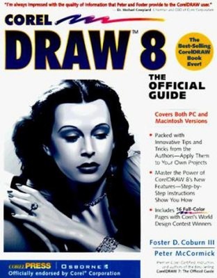 CorelDRAW 8 : The Official Guide Paperback Foster R., III Coburn