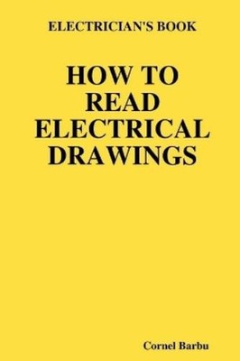 Cornel Barbu Electrician's Book How to Read Electrical D (Paperback) (UK IMPORT)