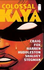 Colossal Kaya (One Shot) Wraparound CVR 11/12 Image Comics