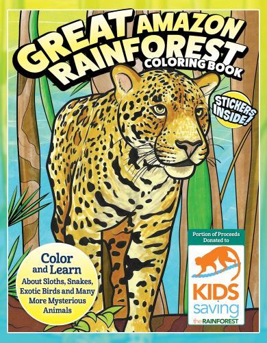 Great Amazon and Rainforest Coloring Book (with Stickers) : Color and Learn ...