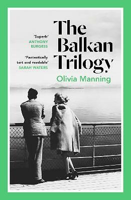 The Balkan Trilogy by Olivia Manning (Paperback, 2021)
