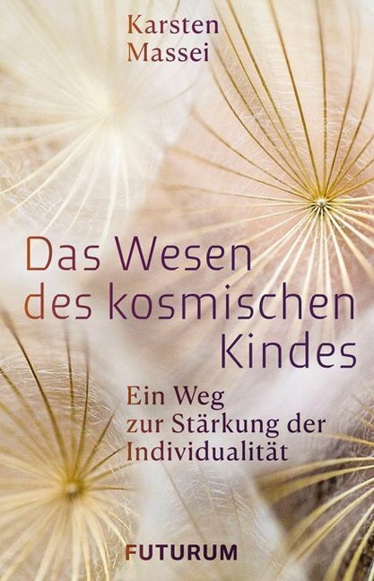 Das Wesen Des Kosmischen Kindes Von Karsten Massei