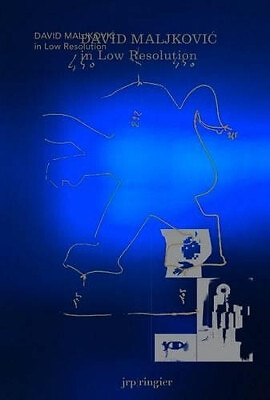 David Maljkovic: In Low Resolution By David Maljkovic - New Copy - 9783037644720