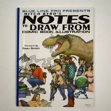 Mitch Byrd's Notes to Draw From Comic Book Illustration  Blue Line Pro Arts 2003