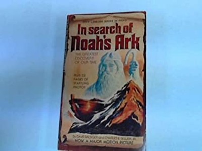 In Search of Noah's Ark Charles E. Sellier David Balsiger