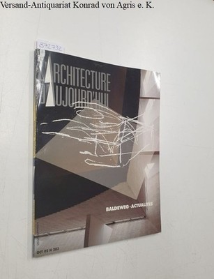 L'Architecture D'Aujourd'Hui : N 283 OCT 1992: Baldeweg: Bloc, André (Begründer)