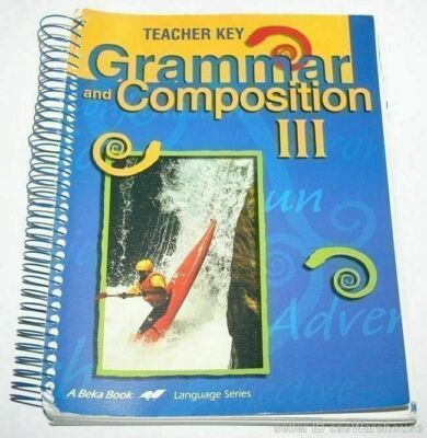 A Beka Book Grammar & Composition III English Grade 9 Teacher Edition Key Guide