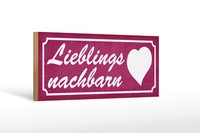 Holzschild Spruch 27X10 Cm Lieblingsnachbarn Herz Geschenk Schild Wooden Sign