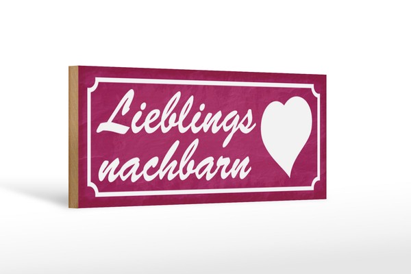 Holzschild Spruch 27X10 Cm Lieblingsnachbarn Herz Geschenk Schild Wooden Sign-image